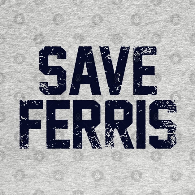 Save Ferris 80s by RboRB